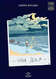 STORIE SENZA TEMPO 5 - UNA SERA