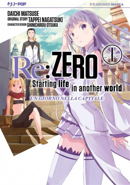 RE:ZERO 1: UN GIORNO NELLA CAPITALE