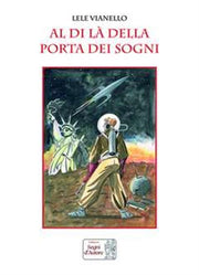 AL DI LA' DELLA PORTA DEI SOGNI