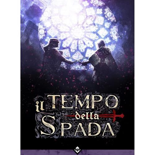 IL TEMPO DELLA SPADA