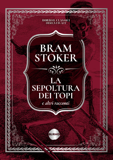 LA SEPOLTURA DEI TOPI E ALTRI RACCONTI