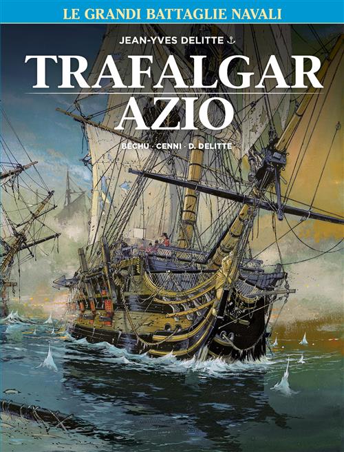 LE GRANDI BATTAGLIE NAVALI 3: TRAFALGAR/AZIO
