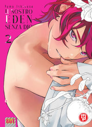 IL NOSTRO EDEN SENZA DIO VOL.2