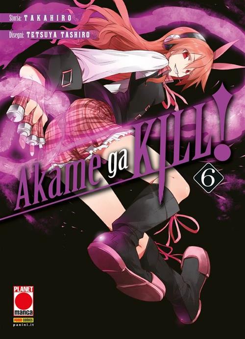 AKAME GA KILL! 6 - SECONDA RISTAMPA