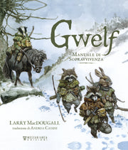 GWELF. MANUALE DI SOPRAVVIVENZA