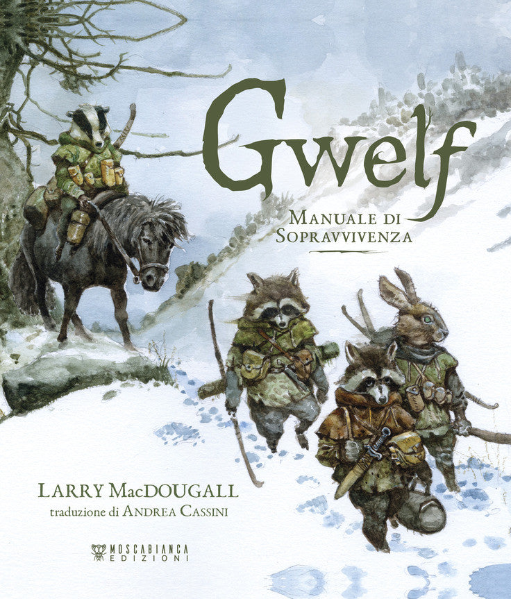 GWELF. MANUALE DI SOPRAVVIVENZA