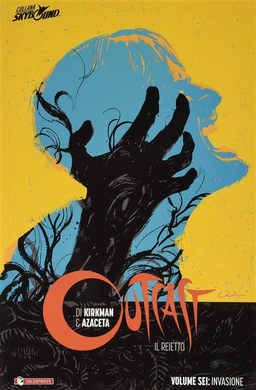 OUTCAST VOL 6 BROSSURATO - INVASIONE
