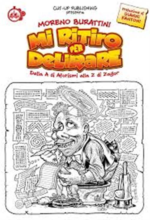 MI RITIRO PER DELIRARE