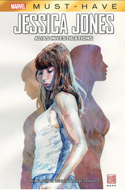MARVEL MUST HAVE - JESSICA JONES: ALIAS INVESTIGATION