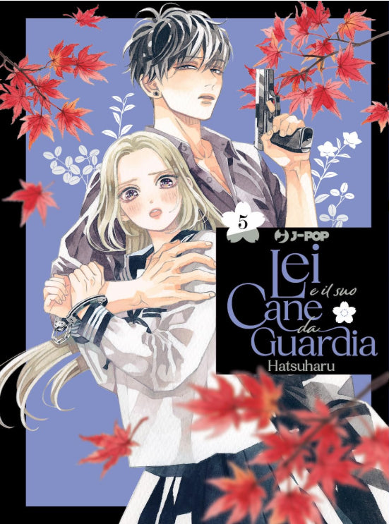 LEI E IL SUO CANE DA GUARDIA VOL.5