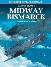 LE GRANDI BATTAGLIE NAVALI 2: MIDWAY/BISMARK