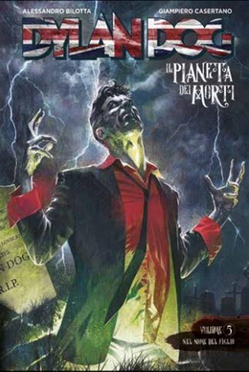 DYLAN DOG - IL PIANETA DEI MORTI 5 - NEL NOME DEL FIGLIO