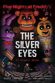 FIVE NIGHTS AT FREDDY'S - THE SILVER EYES - IL GRAPHIC NOVEL