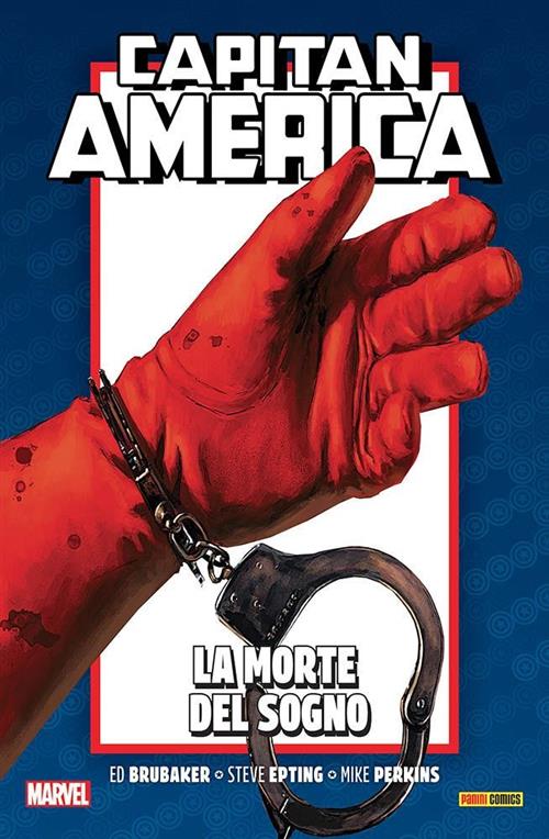CAPITAN AMERICA BRUBAKER COLLECTION ANNIVERSARY VOL.6 - LA MORTE DEL SOGNO