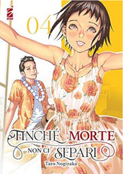 FINCHE' MORTE NON CI SEPARI VOL.4