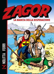ZAGOR - LA MARCIA DELLA DISPERAZIONE