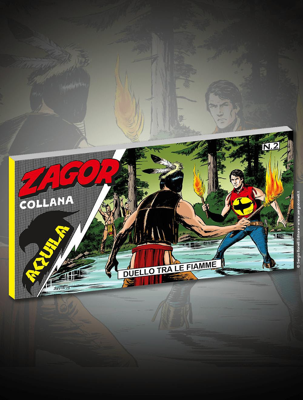 ZAGOR - AQUILA VOL.2 - DUELLO TRA LE FIAMME
