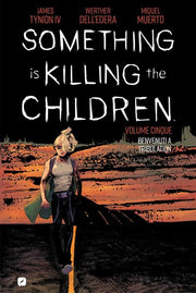 SOMETHING IS KILLING THE CHILDREN 5