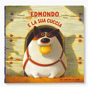 EDMONDO E LA SUA CUCCIA