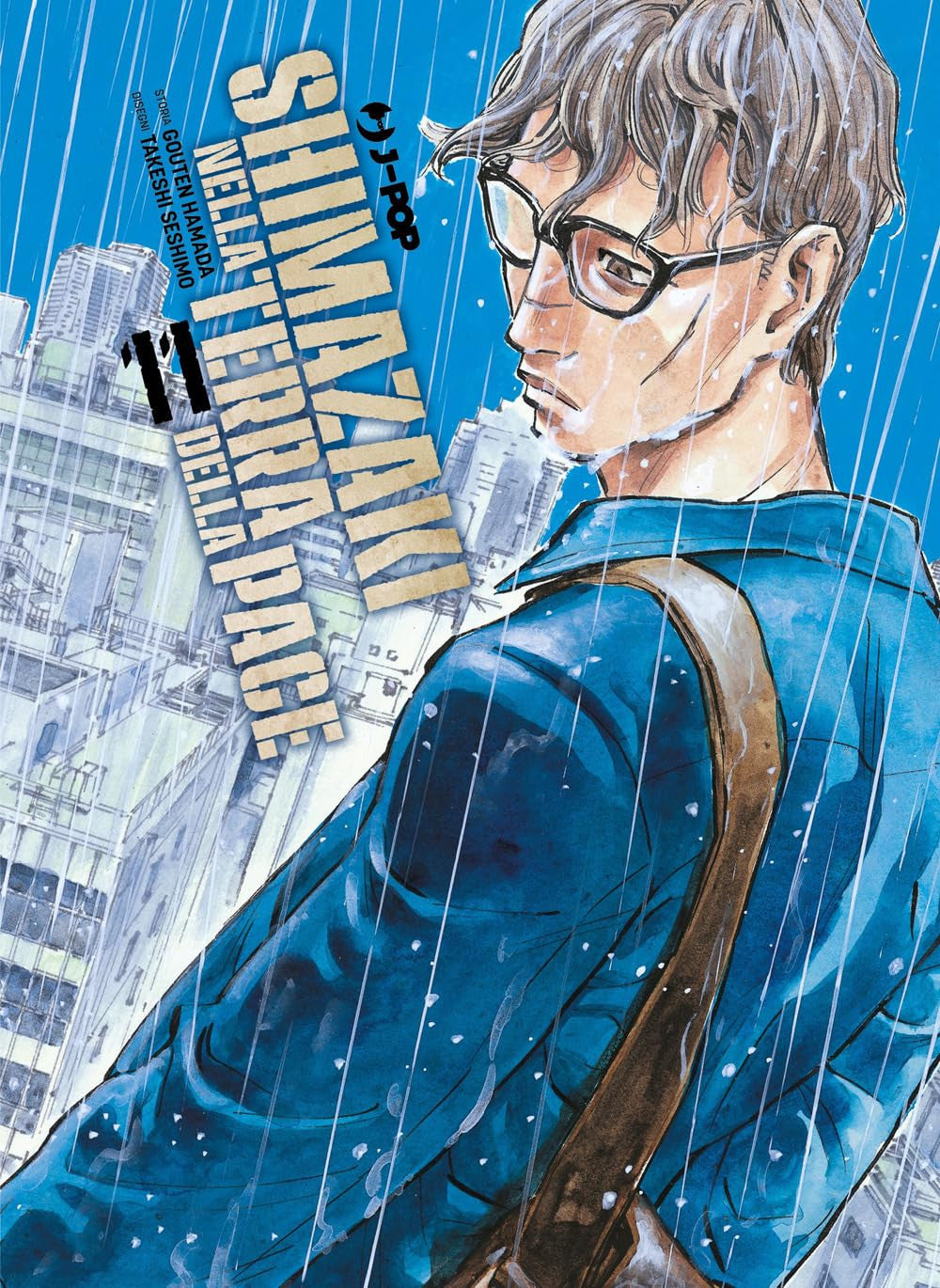 SHIMAZAKI NELLA TERRA DELLA PACE VOL.11