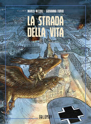 LA STRADA DELLA VITA