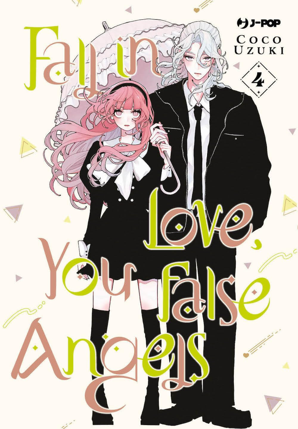 FALL IN LOVE, YOU FALSE ANGELS VOL.4