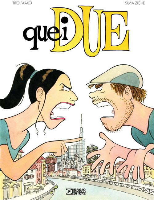 QUEI DUE
