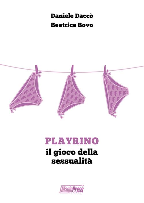 PLAYRINO: IL GIOCO DELLA SESSUALITA'