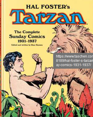 HAL FOSTER'S TARZAN. THE COMPLETE SUNDAY COMICS 1931-1937 - ING, FRA, TED