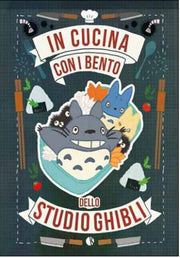 IN CUCINA CON I BENTO DELLO STUDIO GHIBLI