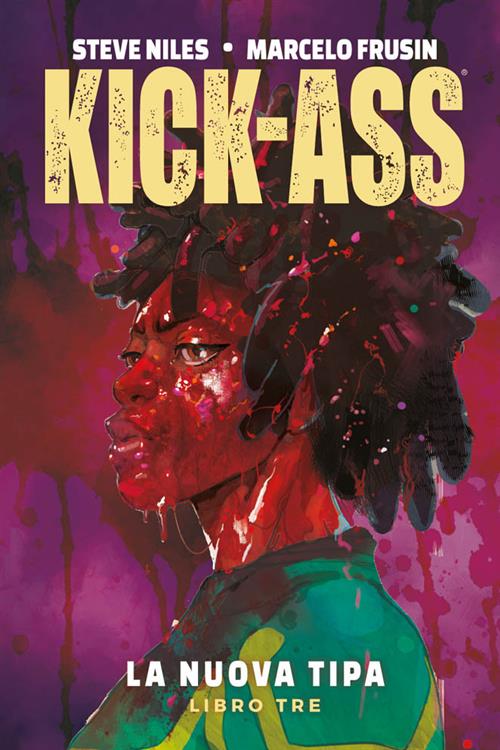 KICK-ASS LA NUOVA TIPA - VOL.3