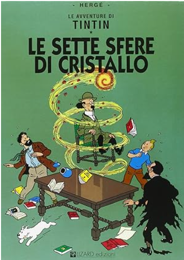 LE AVVENTURE DI TINTIN - LE 7 SFERE DI CRISTALLO