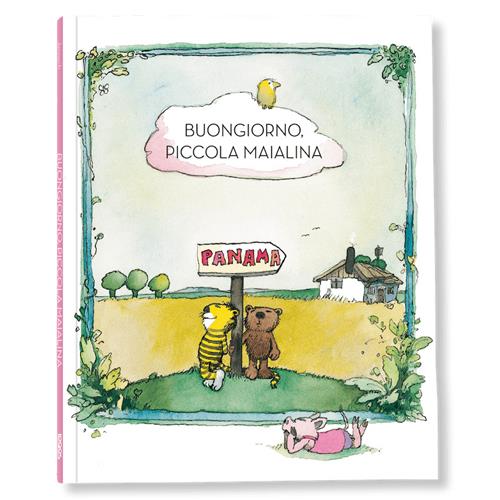 BUONGIORNO PICCOLA MAIALINA