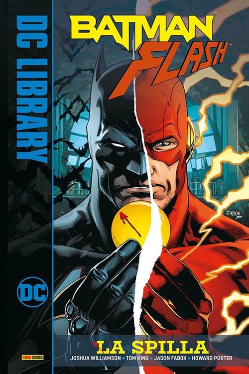 BATMAN: FLASH - LA SPILLA - DC LIBRARY