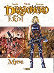 GLI EROI DI DRAGONERO 3 - MYRVA