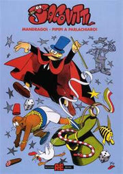 MANDRAGO, PIPIPI A PARLACHIARO - JACOVITTI