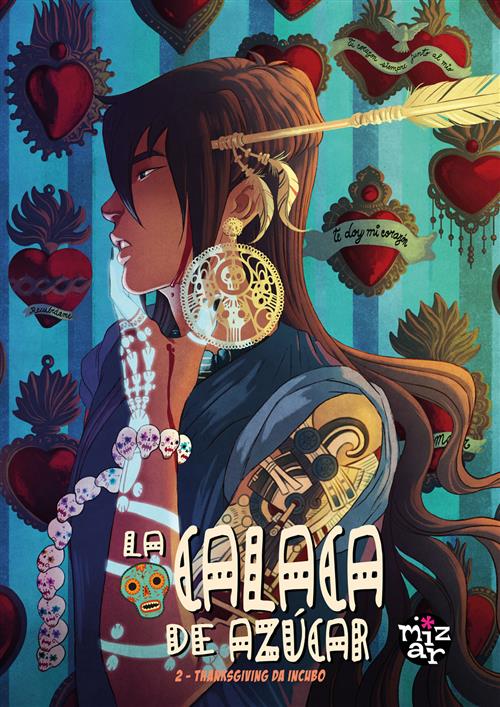 LA CALACA DE AZUCAR, VOL. 2 - THANKSGIVING DA INCUBO