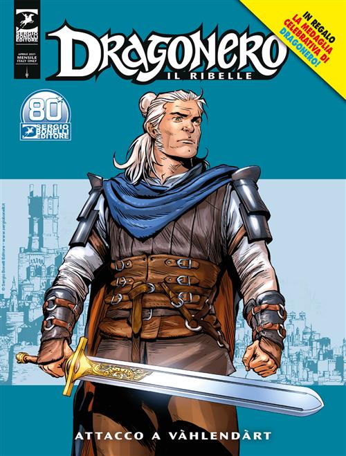 DRAGONERO IL RIBELLE 18 - DRAGONERO 95 - ATTACCO A VAHLENDART + MEDAGLIA DRAGONERO