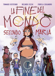 LA FINE DEL MONDO SECONDO MARIA