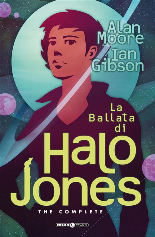 LA BALLATA DI HALO JONES - NUOVA EDIZIONE