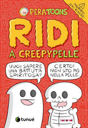 RIDI A CREEPYPELLE - PERA TOONS