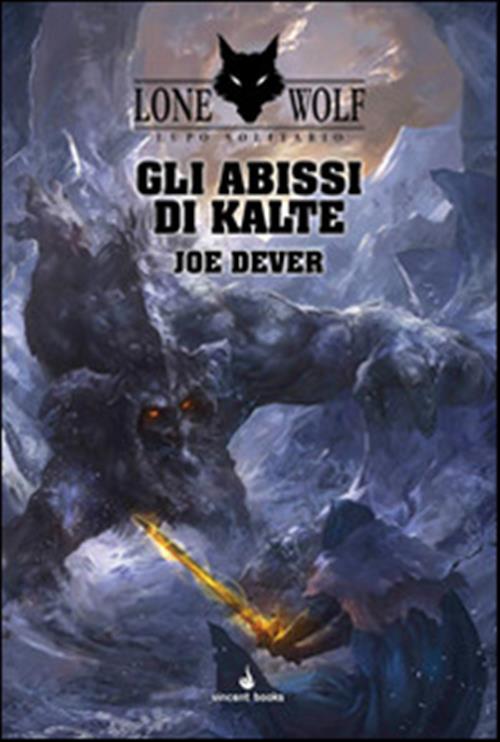 LUPO SOLITARIO 3 - GLI ABISSI DI KALTE