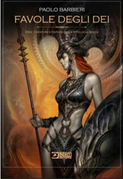 FAVOLE DEGLI DEI - EROI, CREATURE E DIVINITA' DELLA MITOLOGIA GRECA