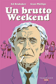 UN BRUTTO WEEKEND - UNA GRAPHIC NOVEL DI CRIMINAL