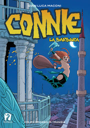 CONNIE LA BARBARA VOL.3 - COLPO GROSSO IN TRANSIA