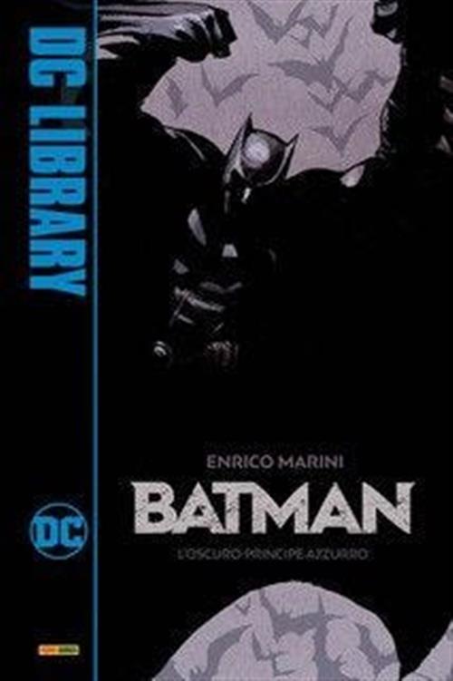 BATMAN: L'OSCURO PRINCIPE AZZURRO - DC LIBRARY