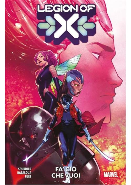 LEGION OF X VOL.1: FA CIO' CHE VUOI