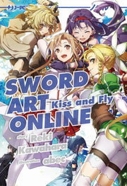 SWORD ART ONLINE - NOVEL KISS AND FLY