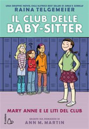 IL CLUB DELLE BABY-SITTER VOL. 3 - MARY ANNE E LE LITI DEL CLUB