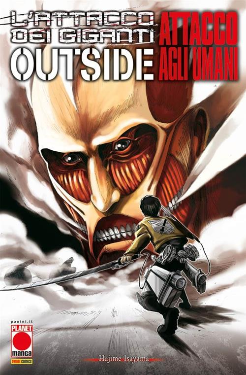 L'ATTACCO DEI GIGANTI - OUTSIDE: ATTACCO AGLI UMANI - PRIMA RISTAMPA
